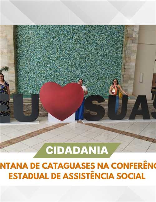 Santana de Cataguases na Conferência Estadual de Assistência Social